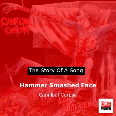 final cover Hammer Smashed Face Cannibal Corpse