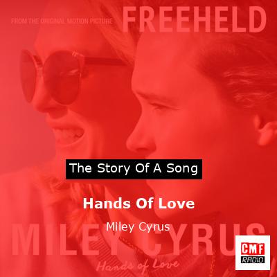 Hands Of Love – Miley Cyrus