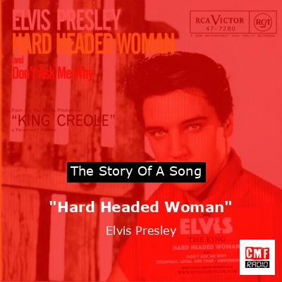 “Hard Headed Woman” – Elvis Presley
