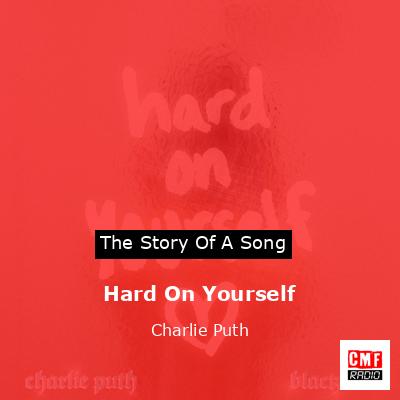 final cover Hard On Yourself Charlie Puth
