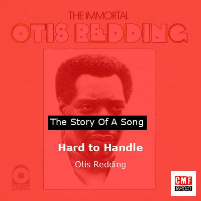 Hard to Handle – Otis Redding