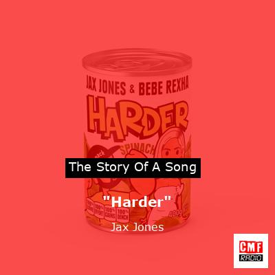 “Harder” – Jax Jones