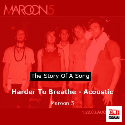 final cover Harder To Breathe Acoustic Maroon 5
