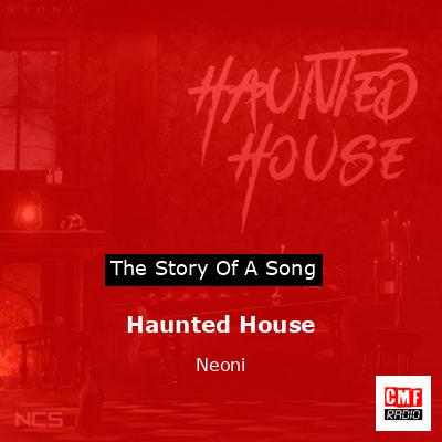 Haunted House – Neoni