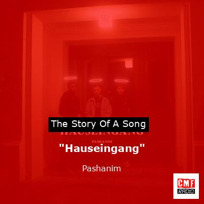 “Hauseingang” – Pashanim