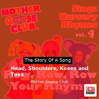 Head, Shoulders, Knees and Toes – Mother Goose Club