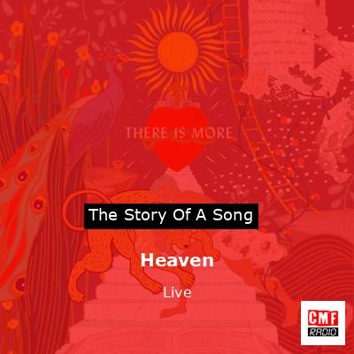 Heaven – Live