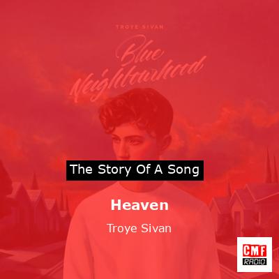 Heaven – Troye Sivan