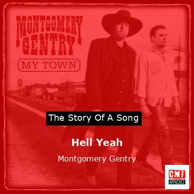Hell Yeah – Montgomery Gentry