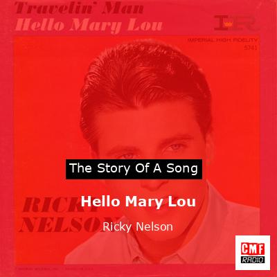 Hello Mary Lou – Ricky Nelson