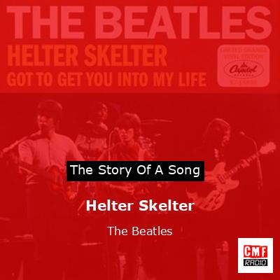 final cover Helter Skelter The Beatles