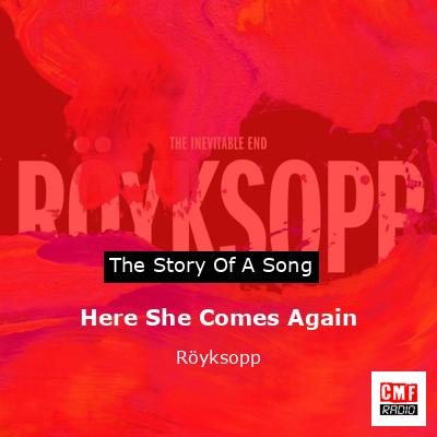 final cover Here She Comes Again Royksopp