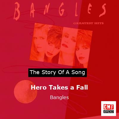 Hero Takes a Fall – Bangles