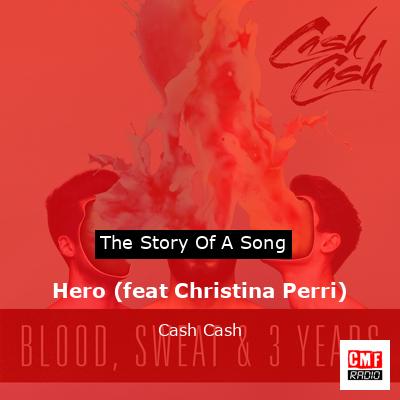 Hero (feat Christina Perri) – Cash Cash