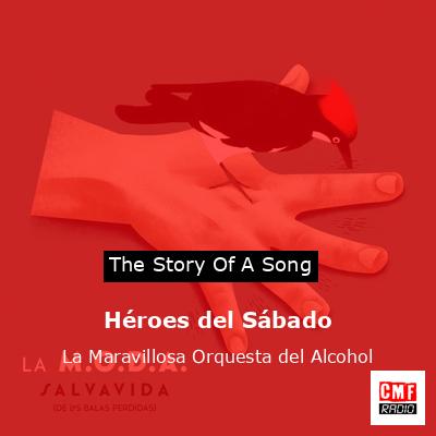 final cover Heroes del Sabado La Maravillosa Orquesta del Alcohol