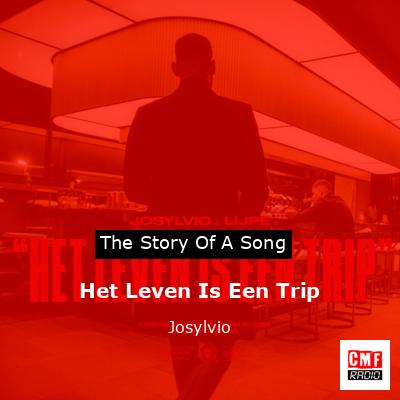 Het Leven Is Een Trip – Josylvio