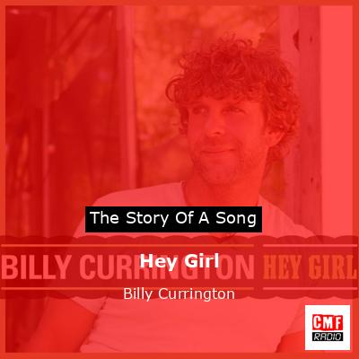 final cover Hey Girl Billy Currington
