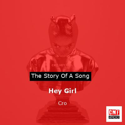 Hey Girl – Cro