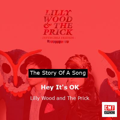 Hey It’s OK – Lilly Wood and The Prick