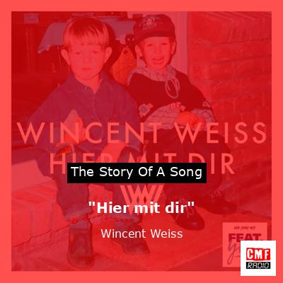 “Hier mit dir” – Wincent Weiss