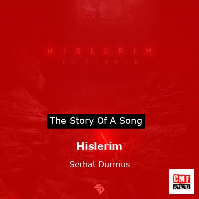 Hislerim – Serhat Durmus