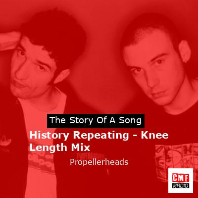 final cover History Repeating Knee Length Mix Propellerheads