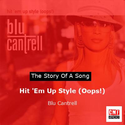 final cover Hit Em Up Style Oops Blu Cantrell