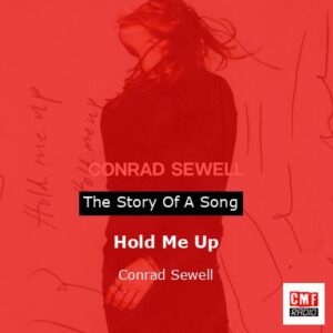 final cover Hold Me Up Conrad Sewell