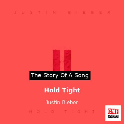 final cover Hold Tight Justin Bieber