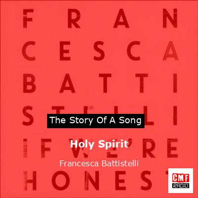 Holy Spirit – Francesca Battistelli