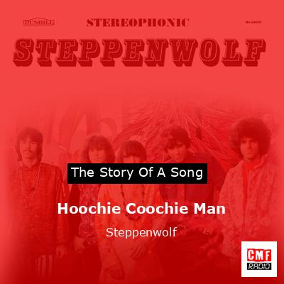 Hoochie Coochie Man – Steppenwolf