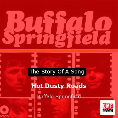 Hot Dusty Roads – Buffalo Springfield
