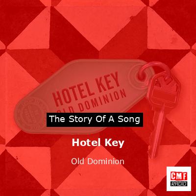 Hotel Key – Old Dominion