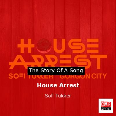 House Arrest – Sofi Tukker