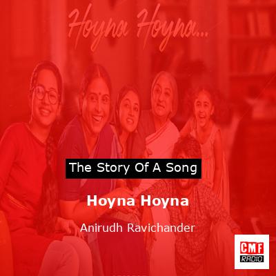 Hoyna Hoyna – Anirudh Ravichander