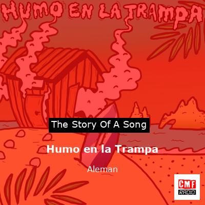Humo en la Trampa – Aleman