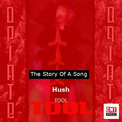 Hush – TOOL