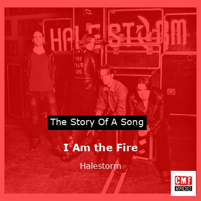 I Am the Fire – Halestorm