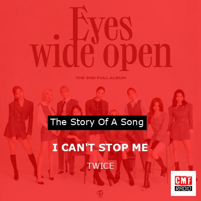 I CAN’T STOP ME – TWICE