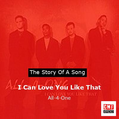 final cover I Can Love You Like That All 4 One