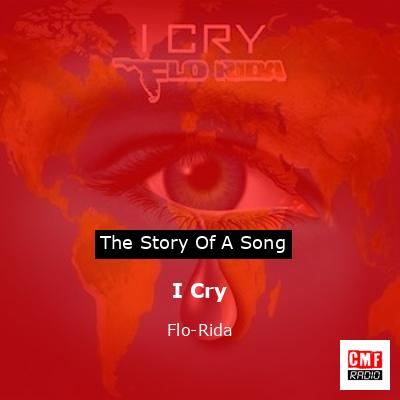 I Cry – Flo-Rida