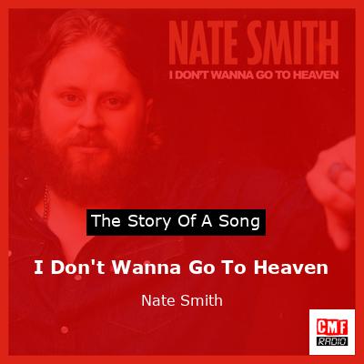final cover I Dont Wanna Go To Heaven Nate Smith