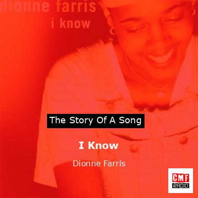 I Know – Dionne Farris