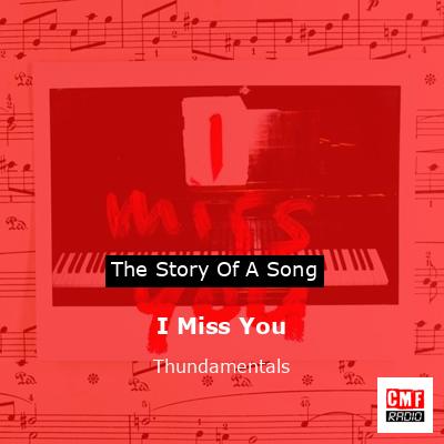 I Miss You – Thundamentals