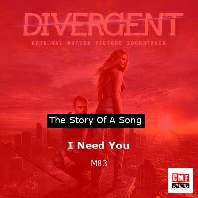 I Need You – M83