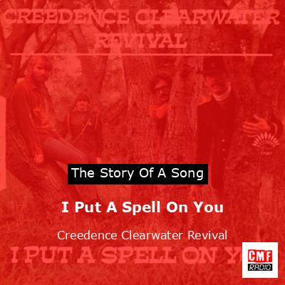 final cover I Put A Spell On You Creedence Clearwater Revival