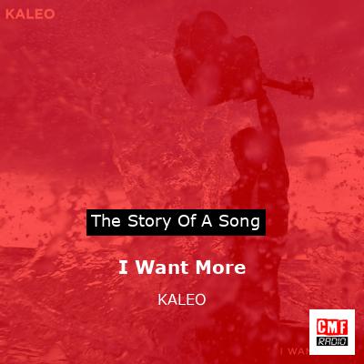 I Want More – KALEO