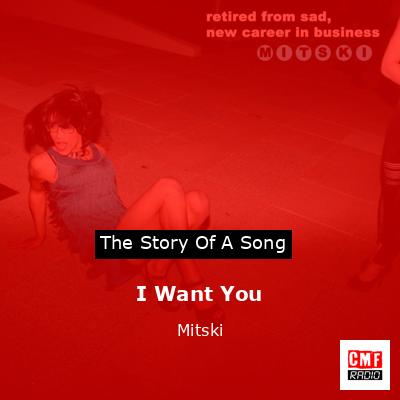 I Want You – Mitski