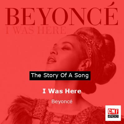 I Was Here – Beyoncé