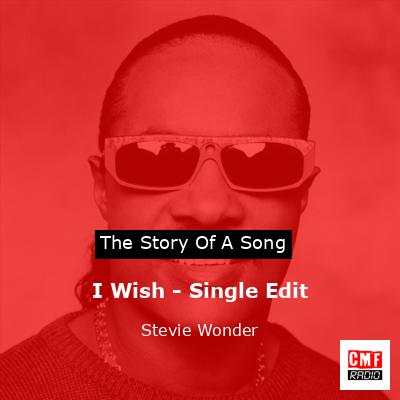 I Wish – Single Edit – Stevie Wonder